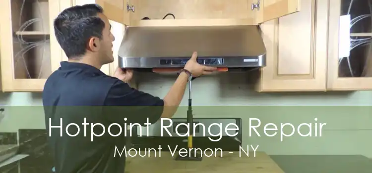 Hotpoint Range Repair Mount Vernon - NY