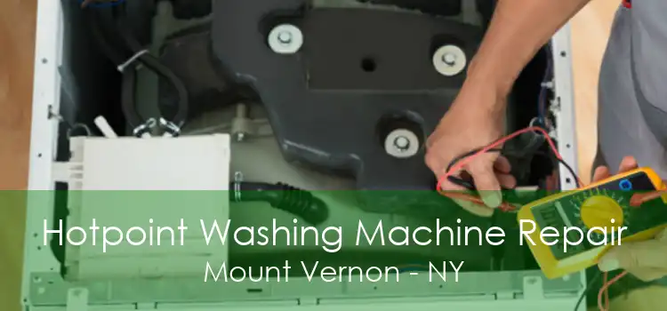 Hotpoint Washing Machine Repair Mount Vernon - NY