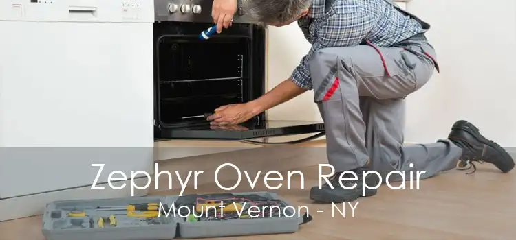 Zephyr Oven Repair Mount Vernon - NY