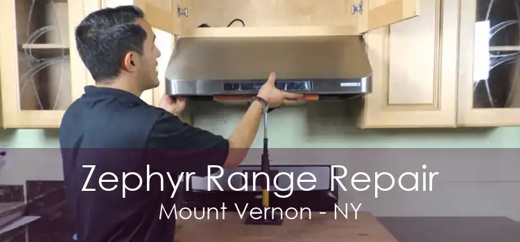 Zephyr Range Repair Mount Vernon - NY